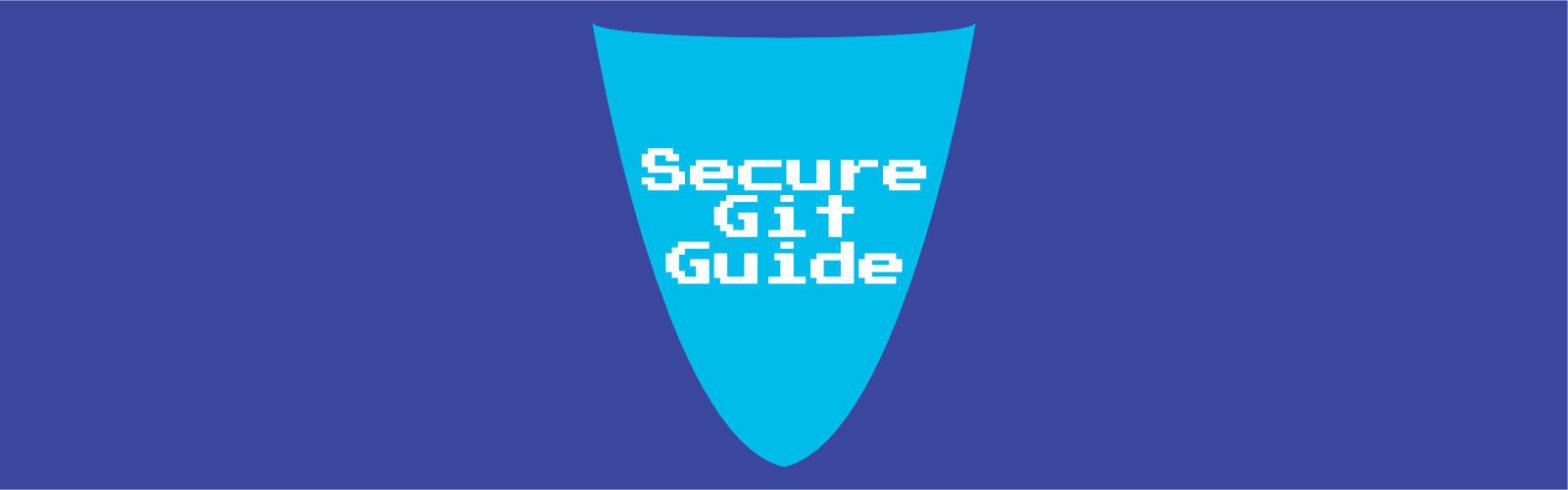 Secure Git Guide