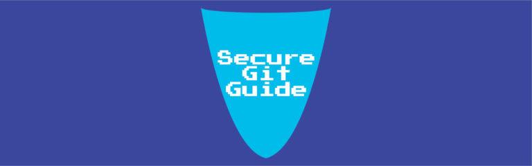 Secure Git Guide